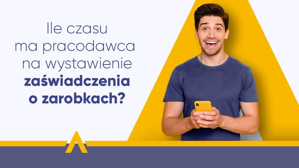 Zadowolony mężczyzna w koszulce z telefonem, obok napisu o zaświadczeniu o zarobkach